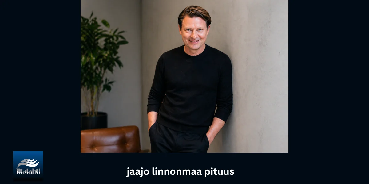 Jaajo Linnonmaa pituus: kuinka pitkä mediapersoona todella on?