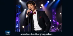 Amadeus Lundberg kappaleet – kattava opas suosituimpiin lauluihin ja artistin musiikilliseen tuotantoon